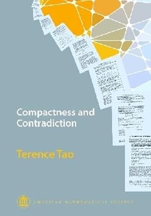 compactness and contradiction 1st edition terence tao 0821894927, 978-0821894927