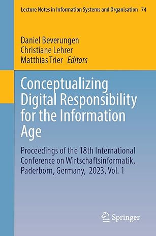 conceptualizing digital responsibility for the information age proceedings of the 18th international