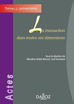 la transaction dans toutes ses dimensions 1st edition blandine mallet bricout ,cyril nourissat 2247068359,