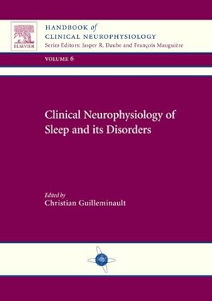 clinical neurophysiology of sleep disorders handbook of clinical neurophysiology series 1st edition christian