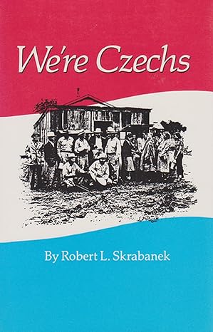 were czechs 1st edition robert l skrabanek 0890964130, 978-0890964132
