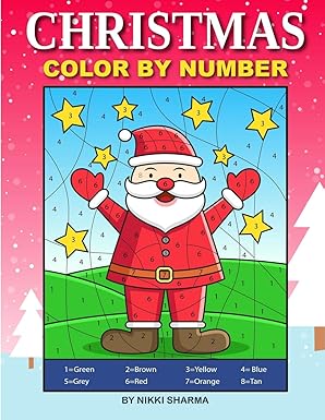 christmas color by number coloring book for kids ages 4 8 1st edition nikki sharma ,sachin sachdeva