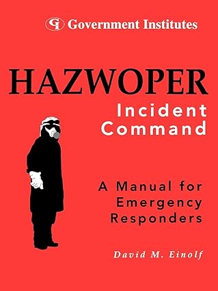 hazwoper incident command 1st edition david einolf 0865876126, 978-0865876125