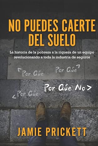 no puedes caerte del suelo la historia de la pobreza a la riqueza de un equipo revolucionando a toda la