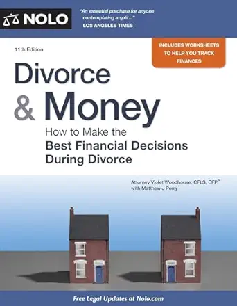 divorce and money how to make the best financial decisions during divorce 1st edition violet woodhouse