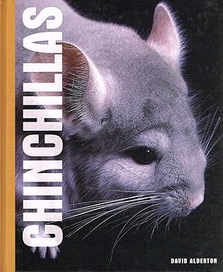 chinchillas 1st edition david alderton 1842861824, 978-1842861820