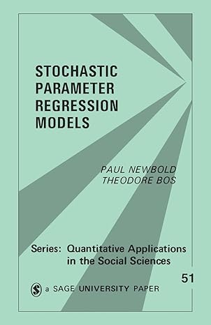 stochastic parameter regression models 1st edition paul newbold ,theodore bos 0803924259, 978-0803924253