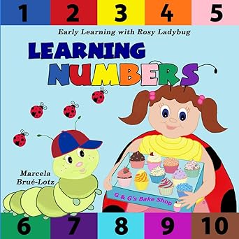 learning numbers a counting book from 1 10 for kids 1st edition marcela brua c lotz 1777401135, 978-1777401139