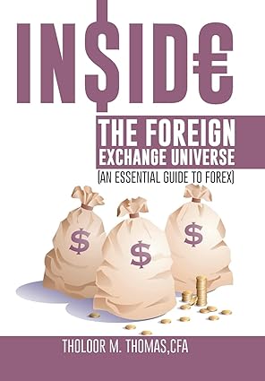 inside the foreign exchange universe 1st edition tholoor m thomas cfa 1491887532, 978-1491887530