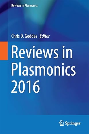 reviews in plasmonics 2016 1st edition chris d geddes 3319480804, 978-3319480800