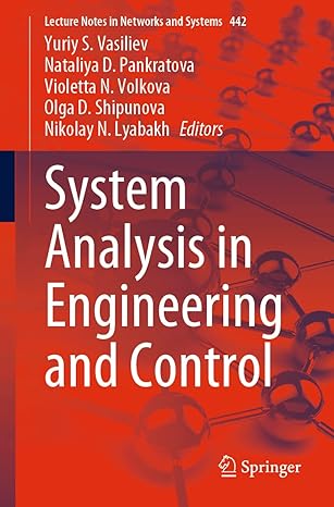 system analysis in engineering and control 1st edition yuriy s vasiliev ,nataliya d pankratova ,violetta n