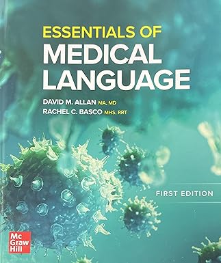 essentials of medical language 1st edition mcgraw hill 1265514100, 978-1265514105