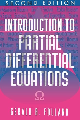 introduction to partial differential equations 1st edition gerald b folland 0691043612, 978-0691043616