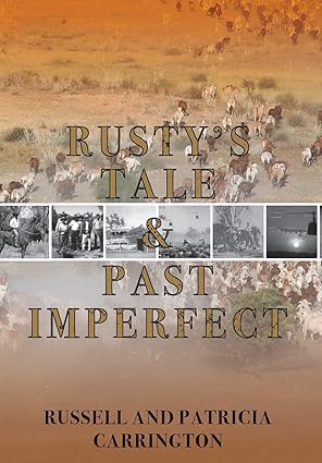 rustys tale and past imperfect 1st edition russell carrington ,patricia carrington 0645351121, 978-0645351125