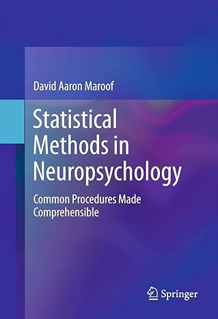 statistical methods in neuropsychology common procedures made comprehensible 1st edition david aaron maroof