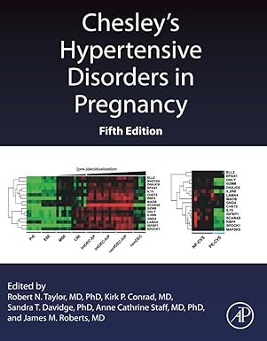 chesleys hypertensive disorders in pregnancy 1st edition robert n taylor ,kirk p conrad ,sandra t davidge