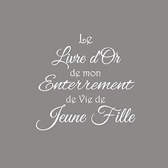 le livre dor de mon enterrement de vie de jeune fille livre dor enterrement vie de jeune fille evjf