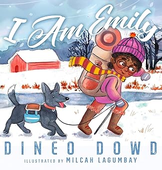 i am emily 1st edition dineo dowd ,bobbie hinman ,milcah lagumbay 1088037593, 978-1088037591