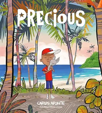 precious 1st edition carlos aponte 0593856805, 978-0593856802