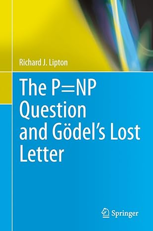 the p np question and ga dela s lost letter 1st edition richard j lipton 1441971548, 978-1441971548