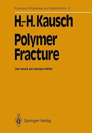 polymer fracture 1st edition hans henning kausch 3540132503, 978-3540132509