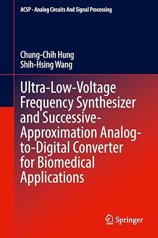 ultra low voltage frequency synthesizer and successive approximation analog to digital converter for