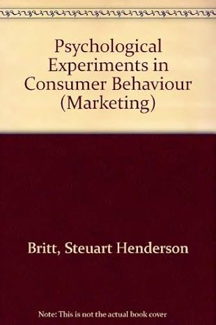 psychological experiments in consumer behavior 1st edition author follow, follow 0471104817, 978-0471104810
