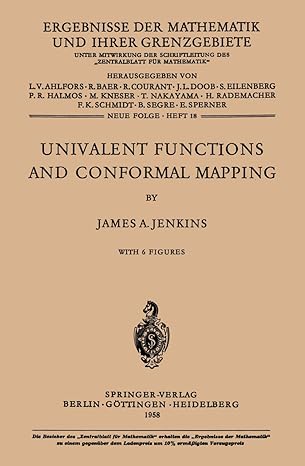 univalent functions and conformal mapping reihe moderne funktionentheorie 1st edition james a a jenkins