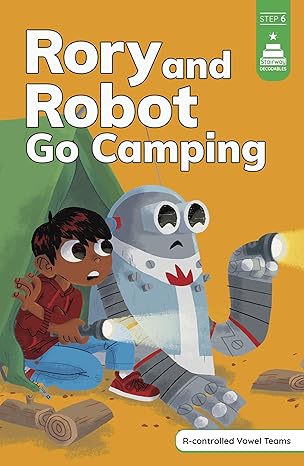 rory and robot go camping 1st edition leanna koch ,michael laughead ,kristen cowen 1484698533, 978-1484698532