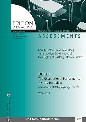ophi ii the occupational performance history interview interview zur beta tigungsvorgeschichte 1st edition