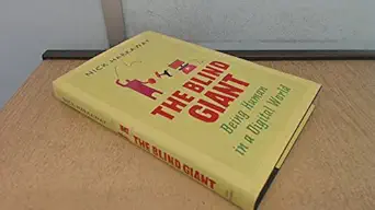 blind giant being human in a digital world 1st edition nick harkaway 1848546416, 978-1848546417