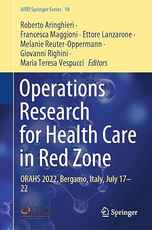 operations research for health care in red zone orahs 2022 bergamo italy july 17a 22 1st edition roberto