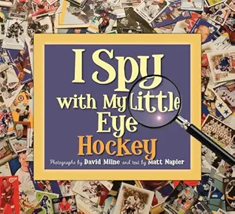i spy with my little eye hockey hockey 1st edition matt napier 1585363650, 978-1585363650