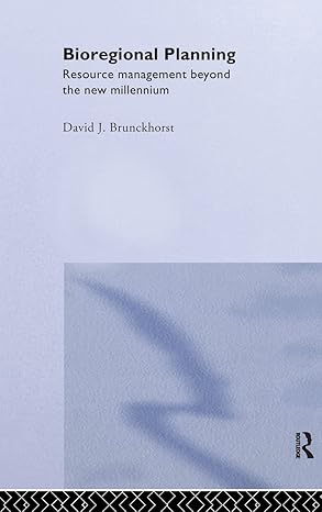 bioregional planning resource management beyond the new millennium 1st edition d j brunckhorst 9058230465,