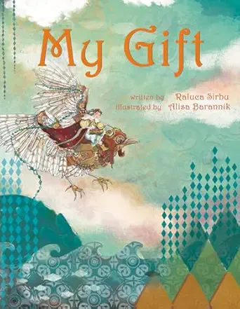 my gift 1st edition raluca sirbu ,alisa barannik 159211556x, 978-1592115563