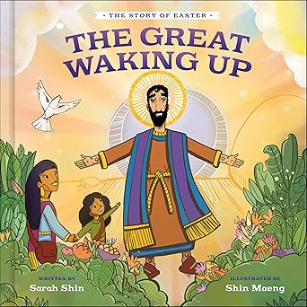 the great waking up the story of easter 1st edition sarah shin ,shin maeng 0593580605, 978-0593580608