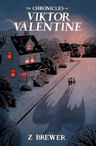the chronicles of viktor valentine a great fall and halloween read for kids 1st edition z brewer 0063245728,