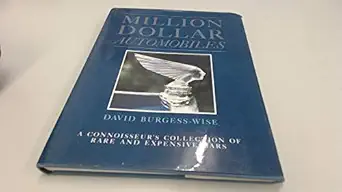 million dollar automobiles 1st edition david burgess wise 0356155684, 978-0356155685