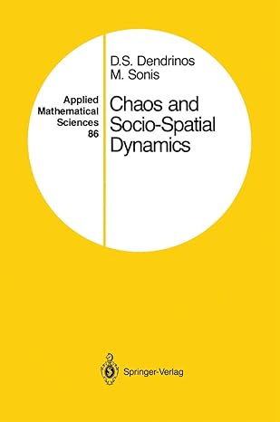 chaos and socio spatial dynamics 1st edition dimitrios s dendrinos ,michael sonis 0387972838, 978-0387972831