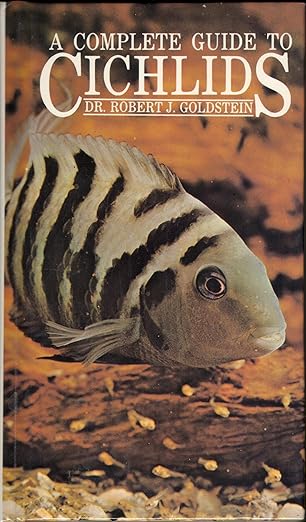 complete introduction to cichlids 1st edition robert j goldstein 086622260x, 978-0866222600