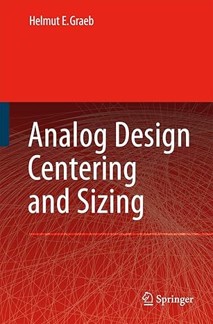 analog design centering and sizing 1st edition helmut e graeb 1402060033, 978-1402060038