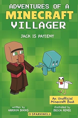 jack is patient adventures of a minecraft villager 1st edition arrikin books 1960927183, 978-1960927187