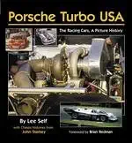 porsche turbo usa the racing cars a picture history   by self lee and starkey john hardcover 1st edition lee