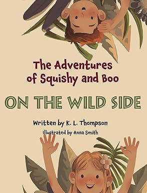 on the wild side on the wild side 1st edition k l thompson ,anna smith 1964446023, 978-1964446028