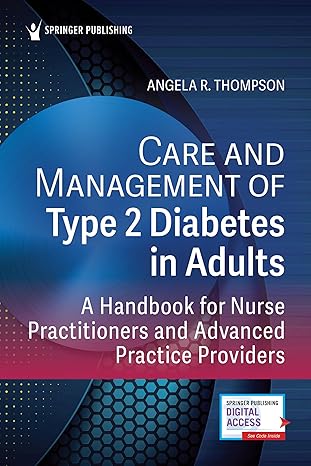 care and management of type 2 diabetes in adults a handbook for nurse practitioners and advanced practice