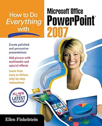 how to do everything with microsoft office powerpoint 2007 1st edition ellen finkelstein 0072263393,