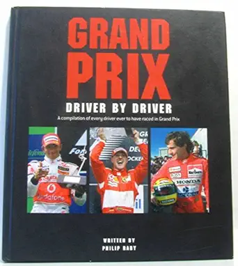grand prix driver by driver 1st edition philip raby 1905828179, 978-1905828173