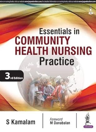 essentials in community health nursing practice 1st edition s kamalam 9385891766, 978-9385891762