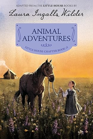 animal adventures 1st edition laura ingalls wilder ,renee graef 0064420507, 978-0064420501