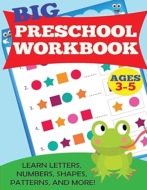 big preschool workbook ages 3 5 learn letters numbers shapes patterns and more 1st edition dp kids ,kids